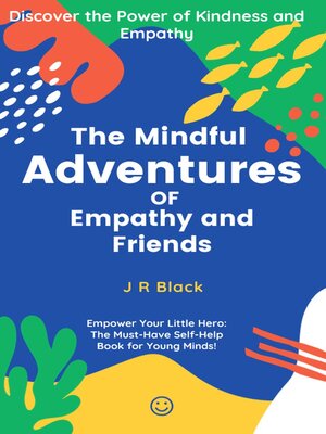 cover image of The Mindful Adventures of Empathy and Friends